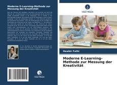 Couverture de Moderne E-Learning-Methode zur Messung der Kreativität
