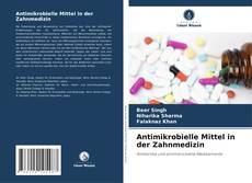 Buchcover von Antimikrobielle Mittel in der Zahnmedizin