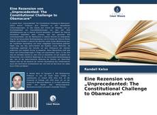 Buchcover von Eine Rezension von „Unprecedented: The Constitutional Challenge to Obamacare“
