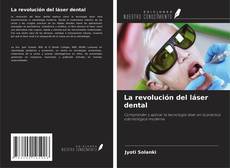 La revolución del láser dental的封面