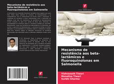 Capa do livro de Mecanismo de resistência aos beta-lactâmicos e fluoroquinolonas em Salmonella 