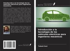 Portada del libro de Introducción a la tecnología de los vehículos eléctricos para ingenieros mecánicos