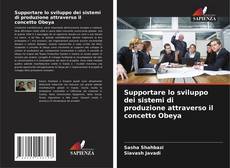 Copertina di Supportare lo sviluppo dei sistemi di produzione attraverso il concetto Obeya