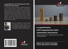 Copertina di La gamification nell'insegnamento della matematica finanziaria