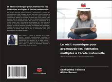 Le récit numérique pour promouvoir les littératies multiples à l'école maternelle kitap kapağı