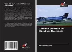 Bookcover of L'eredità duratura del Blackburn Buccaneer