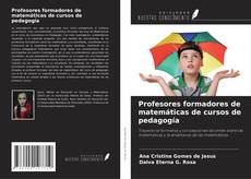 Profesores formadores de matemáticas de cursos de pedagogía kitap kapağı