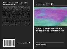 Salud y enfermedad: La conexión de la microbiota的封面