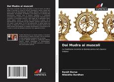 Bookcover of Dai Mudra ai muscoli