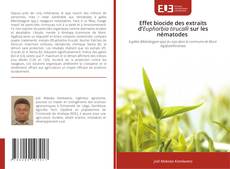Couverture de Effet biocide des extraits d’Euphorbia tirucalli sur les nématodes
