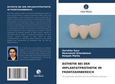 Bookcover of ÄSTHETIK BEI DER IMPLANTATPROTHETIK IM FRONTZAHNBEREICH