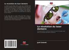 Capa do livro de La révolution du laser dentaire 