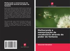 Capa do livro de Melhorando a memorização de vocabulário através do poder da fantasia 