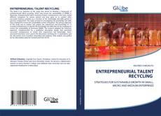 Bookcover of ENTREPRENEURIAL TALENT RECYCLING