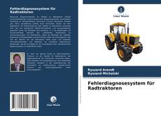 Capa do livro de Fehlerdiagnosesystem für Radtraktoren 