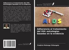 Adherencia al tratamiento del VIH: estrategias basadas en la evidencia kitap kapağı