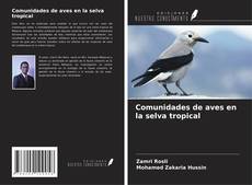 Comunidades de aves en la selva tropical kitap kapağı