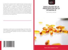 Couverture de ADECUACIÓN DE LA PRESCRIPCIÓN DE LA VITAMINA D