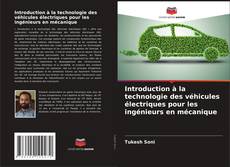 Bookcover of Introduction à la technologie des véhicules électriques pour les ingénieurs en mécanique