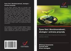 Buchcover von Żywa Sieć: Bioróżnorodność, ekologia i ochrona przyrody