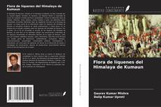 Flora de líquenes del Himalaya de Kumaun的封面