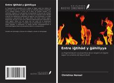 Copertina di Entre iǧtihād y ǧāhiliyya