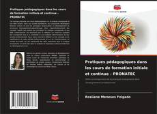 Copertina di Pratiques pédagogiques dans les cours de formation initiale et continue - PRONATEC