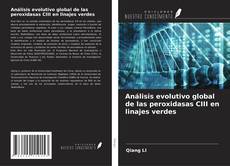 Portada del libro de Análisis evolutivo global de las peroxidasas CIII en linajes verdes