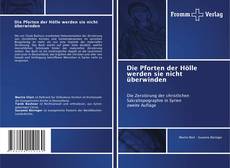 Bookcover of Die Pforten der Hölle werden sie nicht überwinden