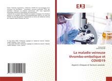 Couverture de La maladie veineuse thrombo-embolique et COVID19
