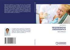 Couverture de REGENERATIVE ENDODONTICS