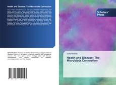 Bookcover of Health and Disease: The Microbiota Connection