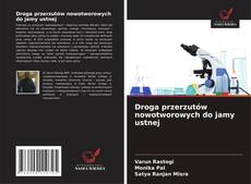 Capa do livro de Droga przerzutów nowotworowych do jamy ustnej 