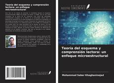 Teoría del esquema y comprensión lectora: un enfoque microestructural kitap kapağı