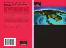 Copertina di Monitorowanie stężenia jonów w powietrzu dla różnych obszarów roślinności