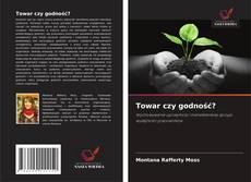 Copertina di Towar czy godność?