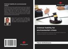 Criminal liability for environmental crimes kitap kapağı