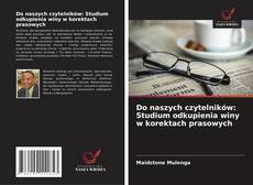 Copertina di Do naszych czytelników: Studium odkupienia winy w korektach prasowych