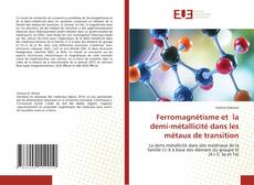 Couverture de Ferromagnétisme et la demi-métallicité dans les métaux de transition