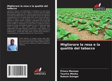 Copertina di Migliorare la resa e la qualità del tabacco