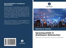 Bookcover of Sprachqualität in drahtlosen Netzwerken