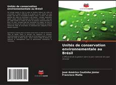 Buchcover von Unités de conservation environnementale au Brésil
