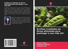 Bookcover of Ervilhas irradiadas de forma otimizada para prolongar a sua vida útil