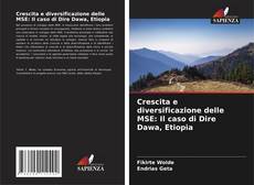 Copertina di Crescita e diversificazione delle MSE: Il caso di Dire Dawa, Etiopia