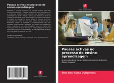 Copertina di Pausas activas no processo de ensino-aprendizagem