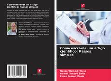 Como escrever um artigo científico: Passos simples kitap kapağı