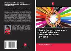 Обложка Parcerias entre escolas e comunidades num contexto rural sul-africano