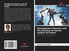Copertina di Management theories and the practice of worker control at Flasko