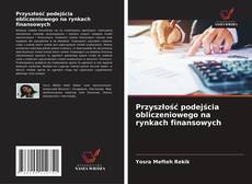 Przyszłość podejścia obliczeniowego na rynkach finansowych的封面