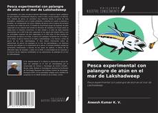 Copertina di Pesca experimental con palangre de atún en el mar de Lakshadweep